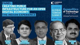 Panel: Creating Public Infrastructure for an Open Digital Economy: The Indian Experience