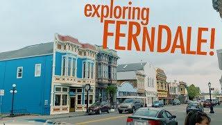 Touring FERNDALE, CA!