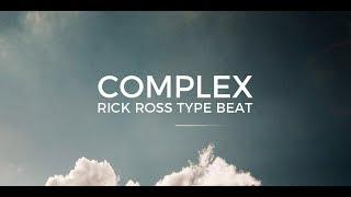 Rick Ross Nipsey Hussle type beat "Complex" || Free Type Beat 2020