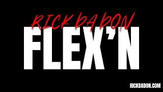 Rick Da Don - Flex'N