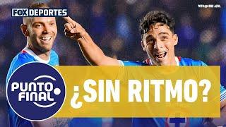  CRUZ AZUL empieza la LIGUILLA con 18 DÍAS sin un partido oficial, ¿le perjudicará? | Punto Final