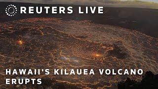 LIVE: Kilauea volcano erupts on Hawaii's Big Island