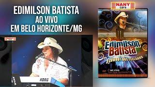 Edimilson Batista - Ao Vivo em Belo Horizonte MG - 2008