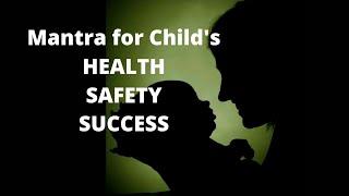 Om Kleem Shreem Balaye Om Mantra for Child's health, Success & Safety