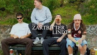 102 BOYZ - ZARTBITTER LINDT (OFFICIAL VIDEO)