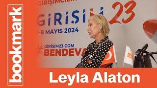 Girişim 23 - Leyla Alaton Röportajı - Bookmark Medya