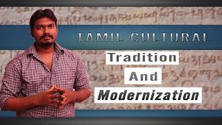 "Tamil cultural" tradition and modernization