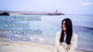 Relaxing wave sound and video with beautiful musics (10 minutes ASMR) #Wavesounds #EAST SEA #ASMR