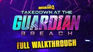 Borderlands 3 - Takedown At The Guardian Breach (Invincible Boss) Full Walkthrough