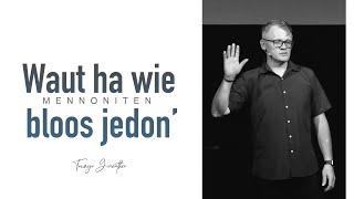 Waut ha wie Mennoniten bloos jedon'. Tocayo Guenther. Läwens Kjoakj,