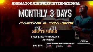 RHEMA ZOE MINISTRIES INTERNATIONAL MONTHLY 3 DAYS FASTING & PRAYERS DAY 1 (02/09/2024)