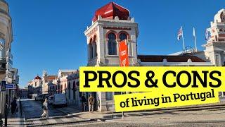 Pros and Cons of living in PORTUGAL!