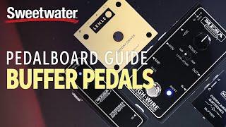 Getting the Most out of Buffer Pedals for Guitar and Bass