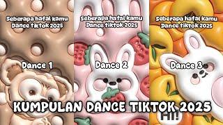 seberapa hafal kamu dance tiktok 2025 part 4