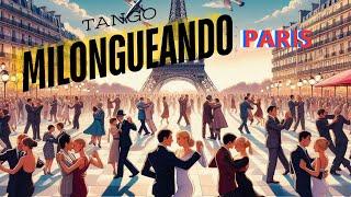 Tango en Paris, Francia, Sentation Milonga