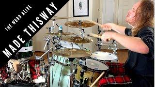 Matt Horn - 'Made This Way' The Word Alive - Drum Play Through