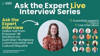 Ask the Expert with Dallas hall, Australian Workplace Communication Style