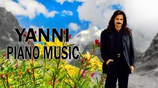 YANNI Greatest Hits Full Album 2022 - Yanni Piano Playlist