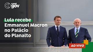  Lula recebe Emmanuel Macron no Palácio do Planalto