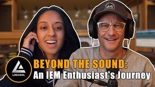 [ Interview ] Beyond the Sound: An IEM Enthusiast's Journey