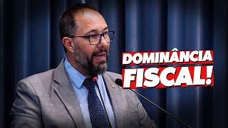 DOMINÂNCIA FISCAL | Entenda o caos que vive o Brasil!