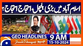 Islamabad Shines: SCO Summit Kicks Off Today! | Geo News 9 AM Headlines (15 Oct 2024)