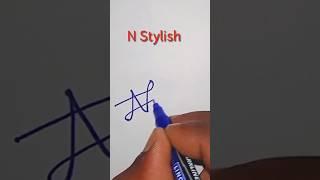 '' N " Letter Beautiful Signature  || N Signature Style #viral #shorts #youtubeshorts #signature