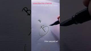 #How to sign#B#letter#signature#design#viral video#trending#short video#Tag B#irfan sayyad art'