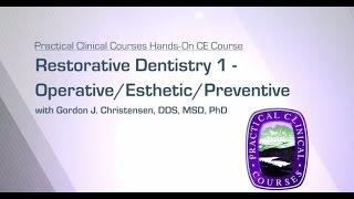 Restorative Dentistry 1 - Operative/Esthetic/Preventive