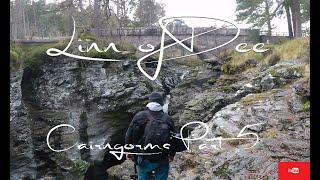 Home time but 1st let's get a few snaps. Linn of Dee, Scotland. Cairngorms Part 5