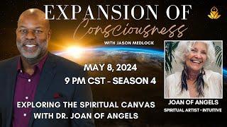 Exploring the Spiritual Canvas with Dr. Joan of Angels