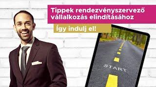 Tippek rendezvényszervező vállalkozás elindításához