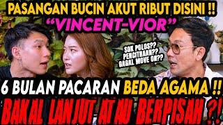 BEDA AGAMA, GAGAL MOVE ON ⁉ MAU NIKAH, PARA BUCIN INI MALAH RIBUT DISINI ‼ (VINCENT-VIOR)-CurhatBang