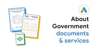 About Government documents & services | Google Ads