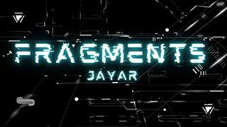 Jayar - FRAGMENTS