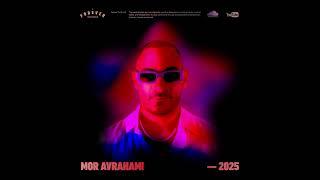 Mor Avrahami - New Year 2025 (Mixed Set)