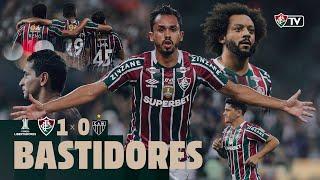 BASTIDORES - FLUMINENSE 1 X 0 ATLÉTICO-MG  - CONMEBOL LIBERTADORES 2024