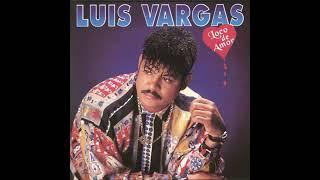 1. Luis Vargas. Loco De Amor - Album. Loco De Amor (1994)