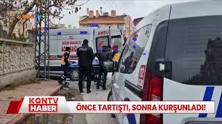 Önce tartıştı, sonra kurşunladı!