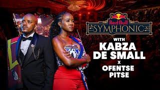 Red Bull Symphonic|Kabza De Small with Ofentse Pitse & the Symphonic Orchestra | Full Show|Channel O