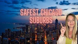 Safest Chicago Suburbs / Safest Suburb of Chicago / Best Chicago Suburbs / Chicago Western Suburbs