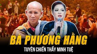 BÀ PHƯƠNG HẰNG CHÍNH THỨC TUYÊN CHIẾN THẦY MINH TUỆ: GỌI LÀ THUYẾT ÂM MƯU VÀ GÓC KHUẤT GIỚI TU HÀNH?