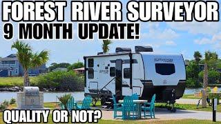 FOREST RIVER SURVEYOR Update! After 9 months of owning our RV!