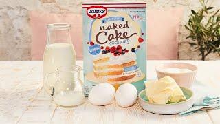 Dr. Oetker Naked Cake – schnell & einfach zubereiten