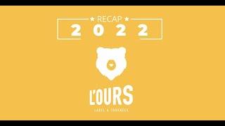 Recap de l'année de l'Ours Label & Tournées (2022)