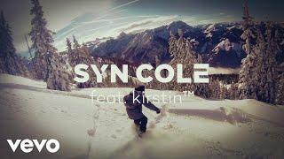 Syn Cole - Got the Feeling (Audio) ft. kirstin