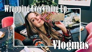 Wrapping Everything Up For Christmas | VLOGMAS