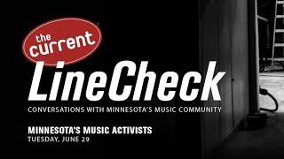 LineCheck - Minnesota's Music Activists (full video)