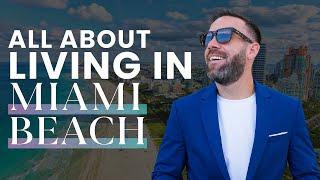 All About Living In: Miami Beach , Florida 2021