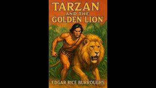Tarzan and the Golden Lion by Edgar Rice Burroughs | English Audiobook | EnglishMindBytes